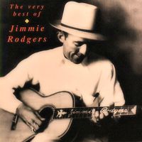 Jimmie Rodgers - The Very Best Of Jimmie Rodgers